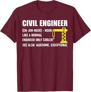 Civil Engineer Definition Funny Engineering Birthday T-Shirt - T-Shirt | Maroon