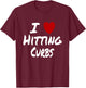 I Heart (Love) Hitting Curbs Funny New Driver Student T-Shirt - T-Shirt | Maroon