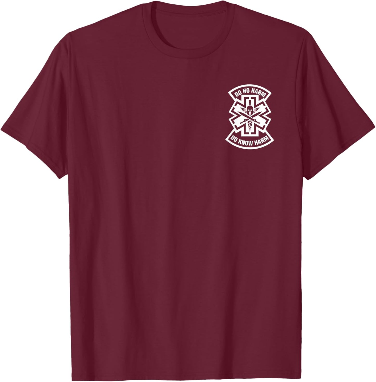 Do No Harm Shirt Combat Medic Do Know Harm T-Shirt - T-Shirt | Maroon