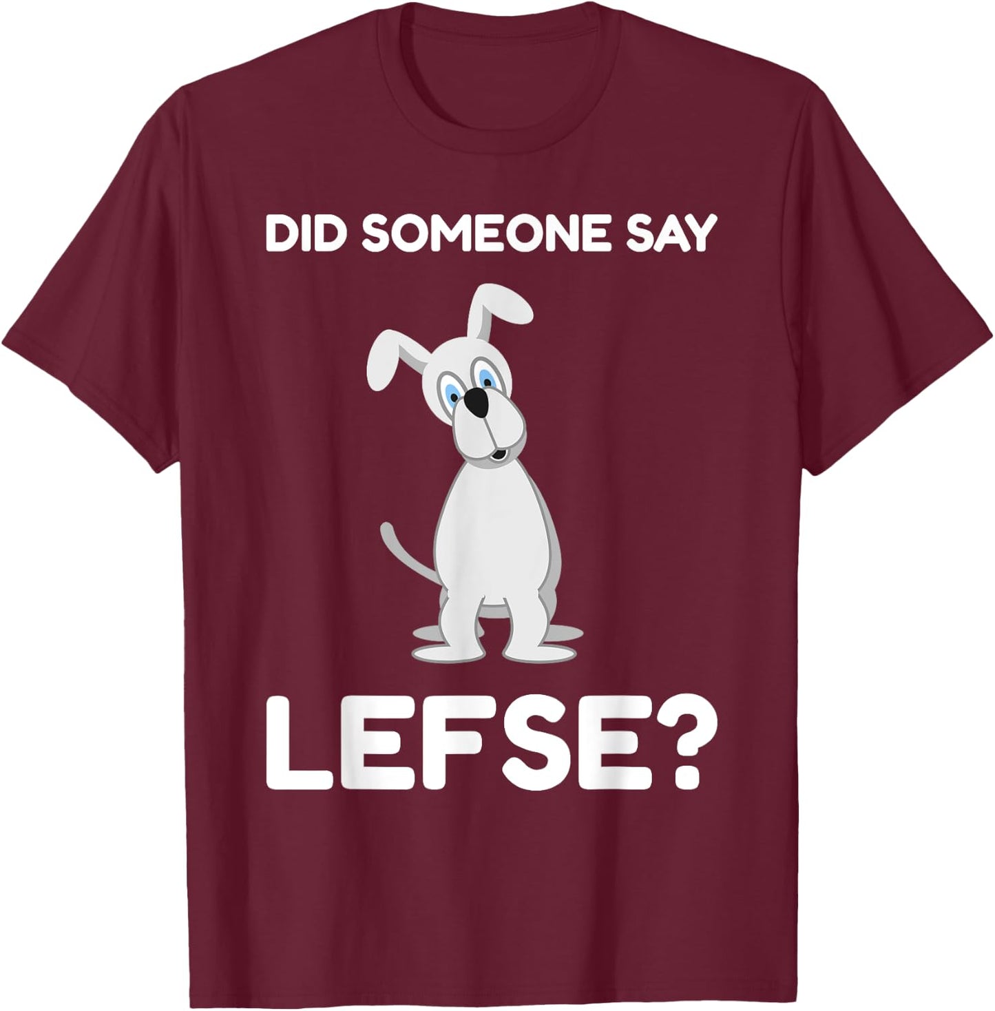 I Love Lefse Funny Norwegian Norway Norge Gift T-Shirt - T-Shirt | Maroon