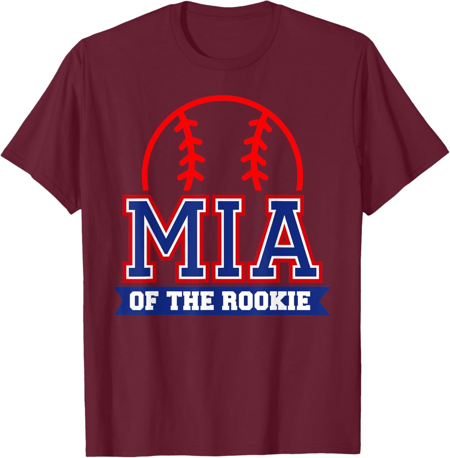 MIA of Rookie 1st Birthday Baseball Theme Matching Party T-Shirt - T-Shirt | Maroon