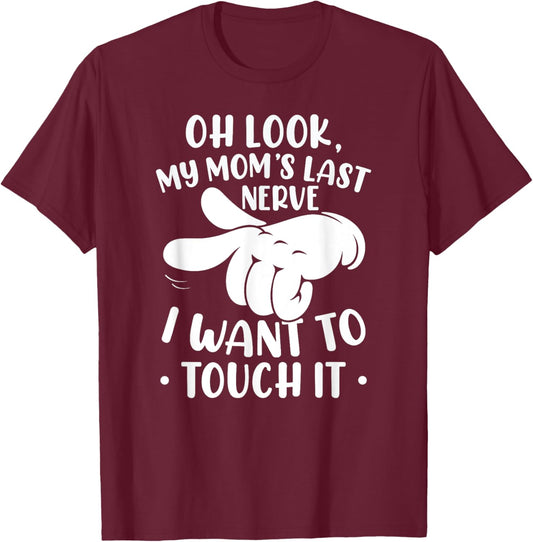 Mama's Last Nerve Funny Saying T-Shirt - T-Shirt | Maroon