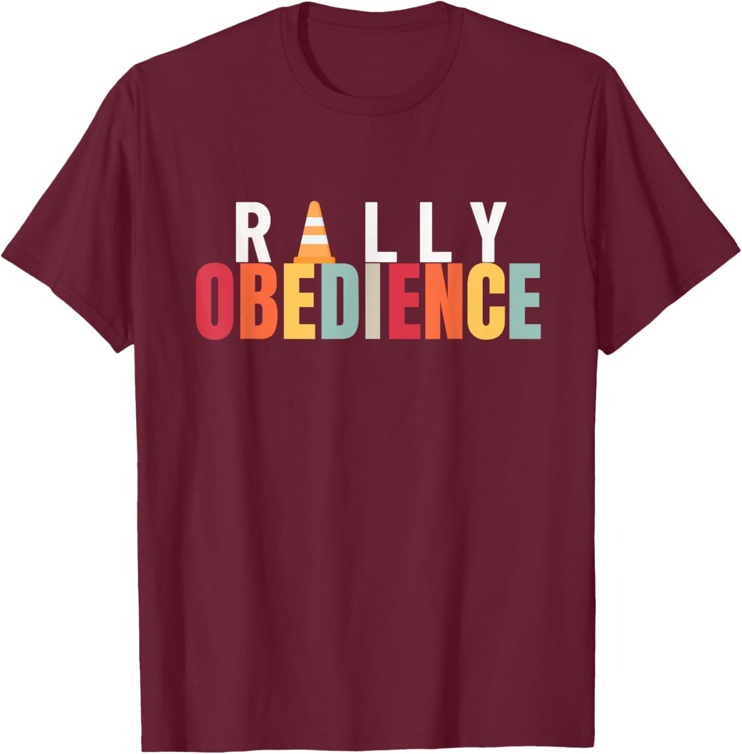 Fun Rally Obedience Dog Sport Gift Rally O Dog Owners Men Women Girls Kids T-Shirt - T-Shirt | Maroon