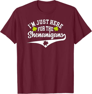 Vintage I'm Just Here for the Shenanigans T-Shirt - T-Shirt | Maroon