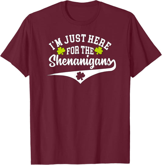 Vintage I'm Just Here for the Shenanigans T-Shirt - T-Shirt | Maroon