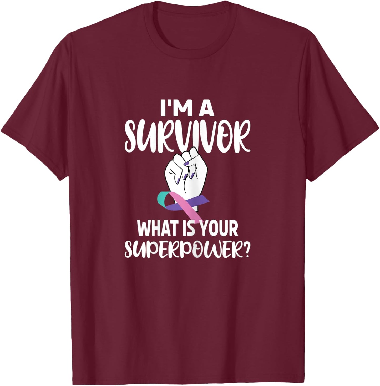 I'm A Survivor Cancer Ribbon Thyroid Cancer Awareness T-Shirt - T-Shirt | Maroon