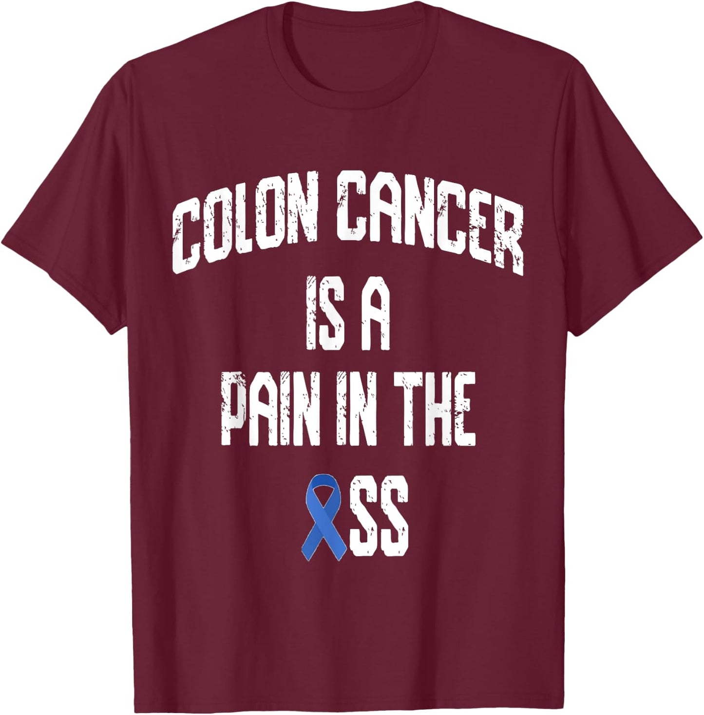 Colorectal Cancer Awareness Colon Cancer Awareness Funny - Black, -Adults, Short Sleeve, 3X-Large, Classic Fit, Cotton 60% Polyester 40% T-Shirt - T-Shirt | Maroon