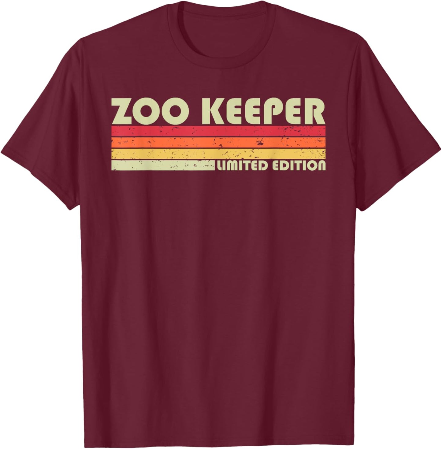 ZOO KEEPER Funny Job Title Profession Birthday Worker Idea T-Shirt - T-Shirt | Maroon