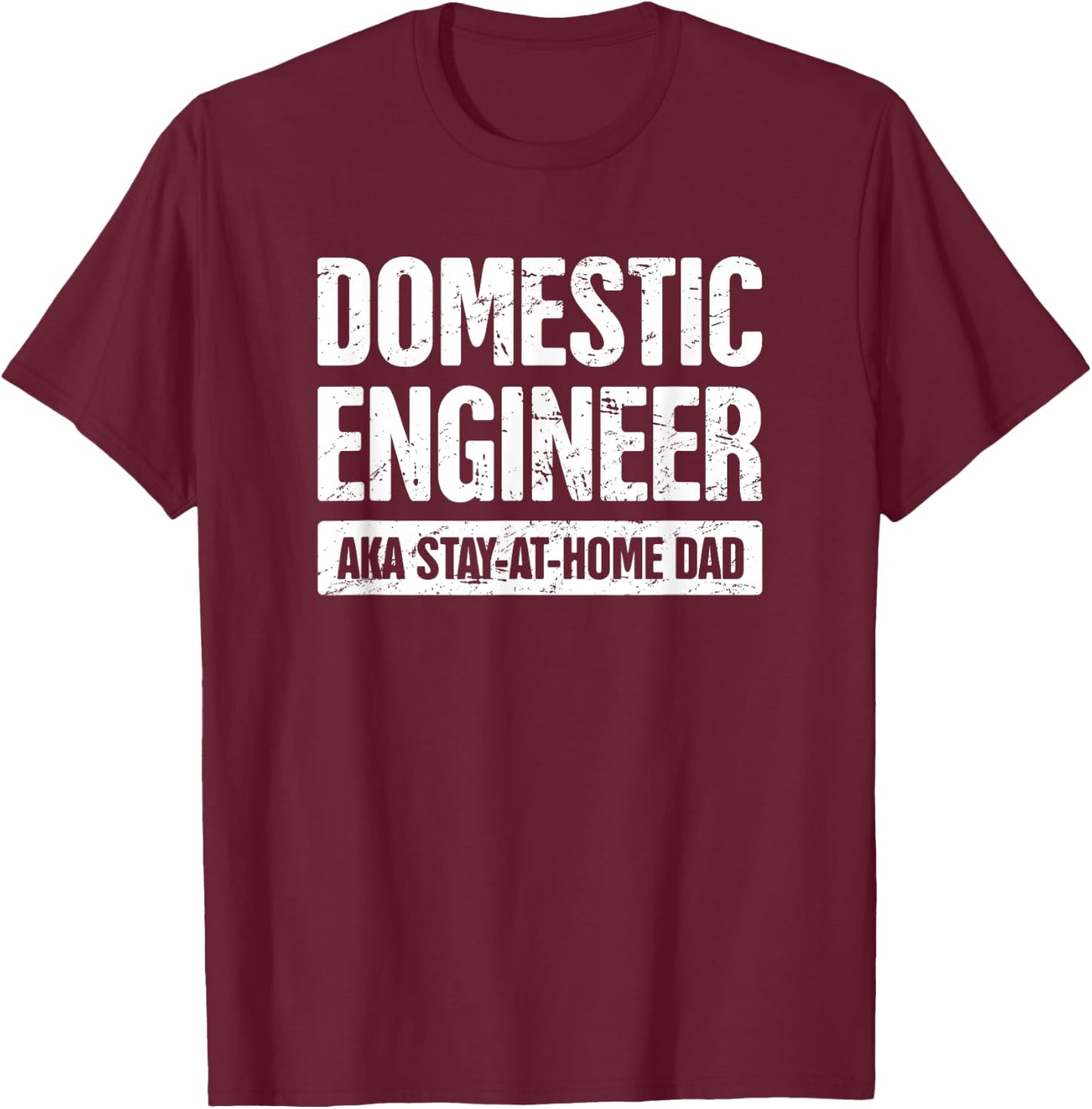 Funny Husband / Stay At Home Dad T-Shirt - T-Shirt | Maroon