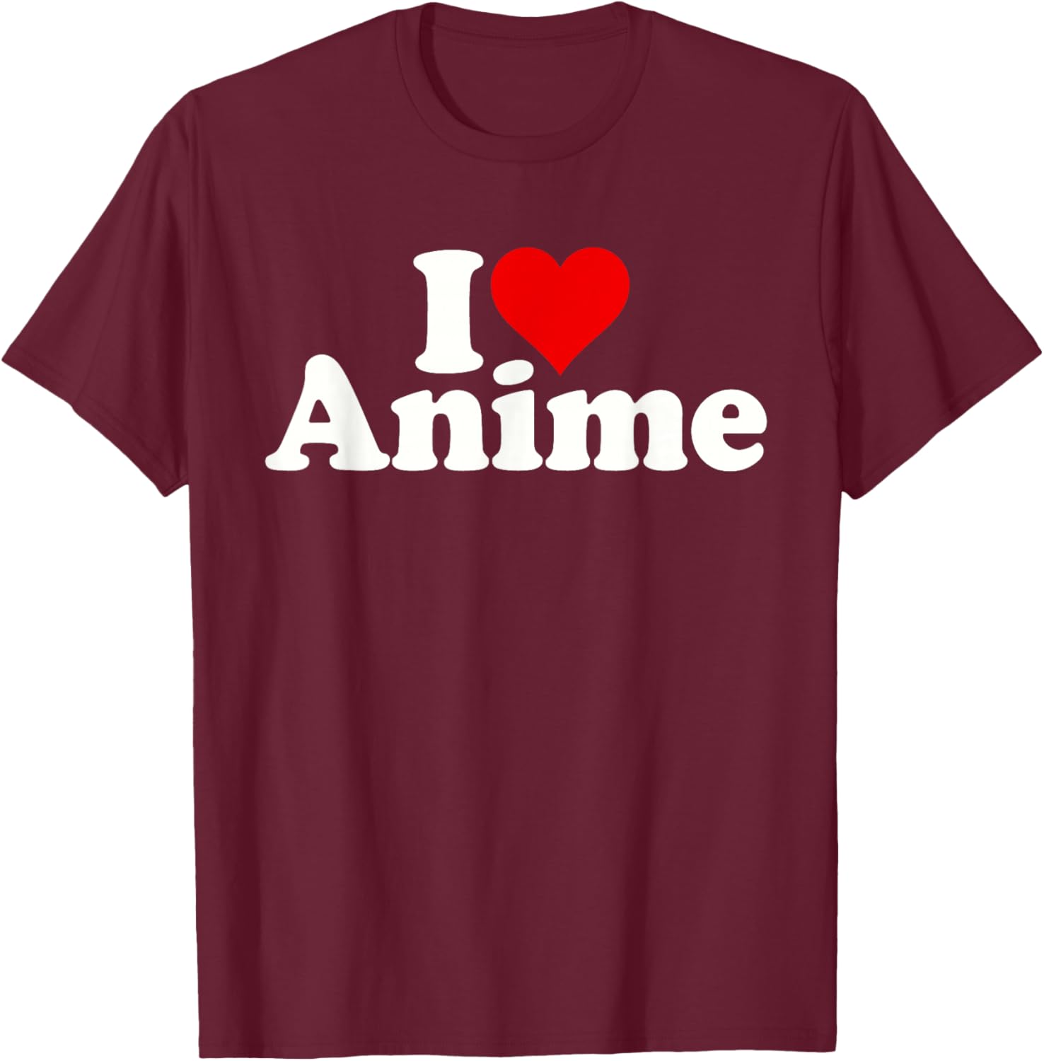 I Love Heart Anime Manga Japanese Animation T-Shirt - T-Shirt | Maroon