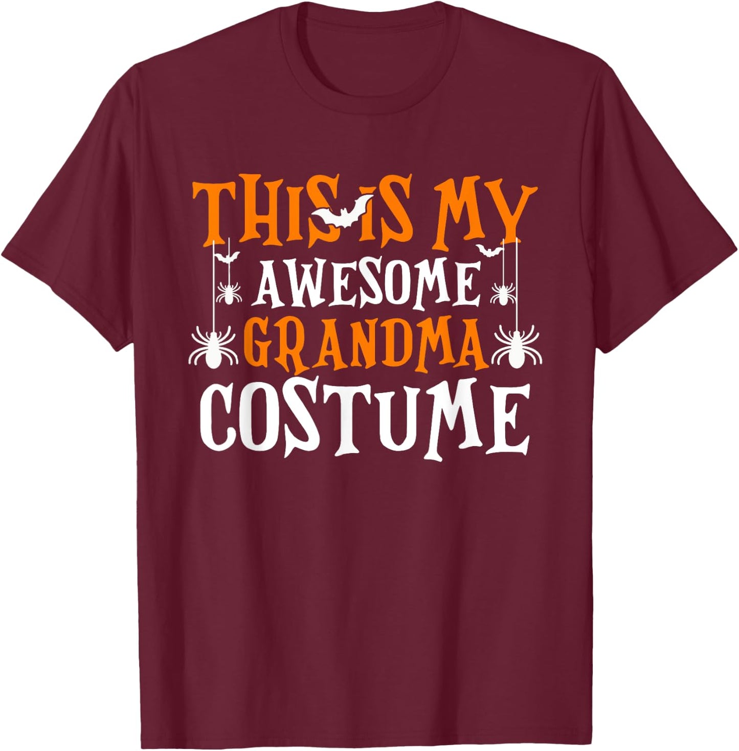 This Is My Awesome Grandma Costume Shirt Funny Halloween T-Shirt - T-Shirt | Maroon