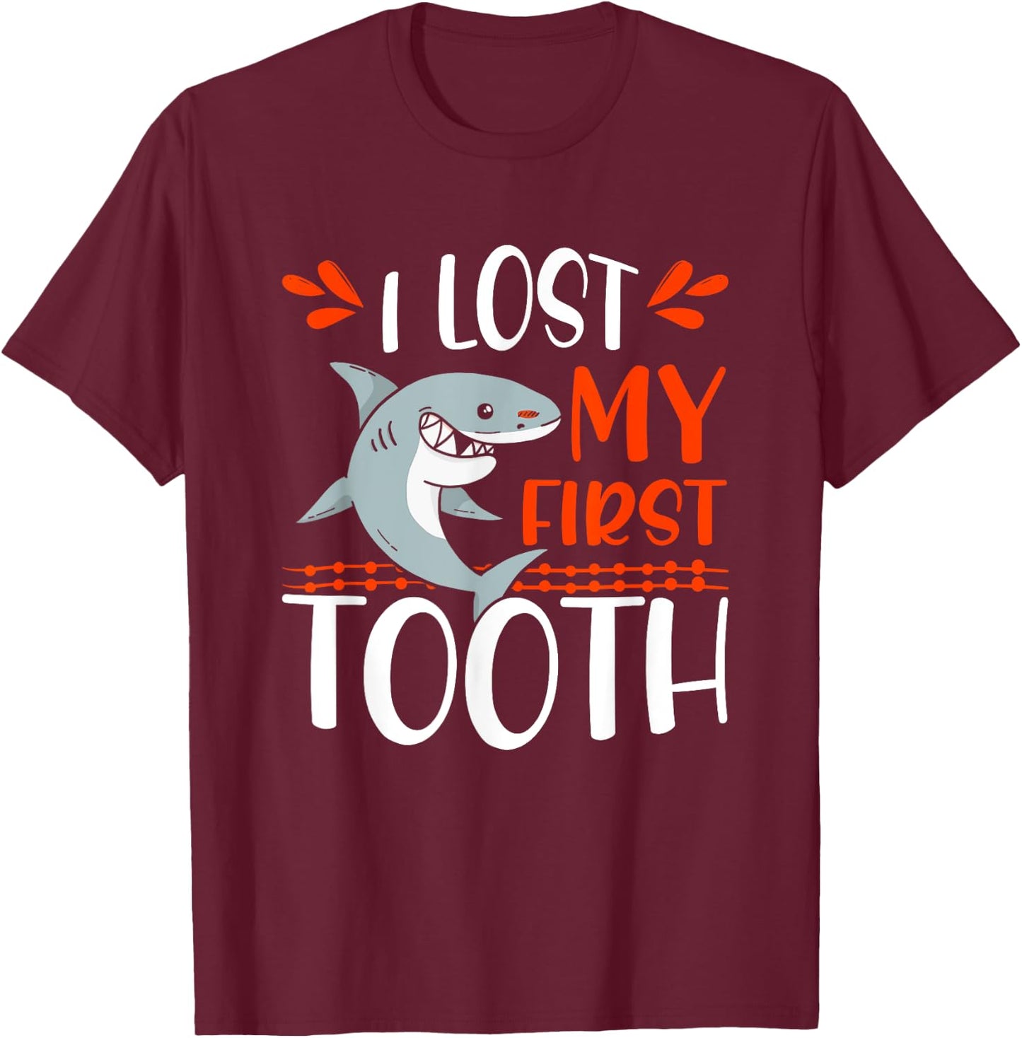 I Lost My First Tooth Kids Toddler Tooth Fairy Idea for Boys T-Shirt - T-Shirt | Maroon