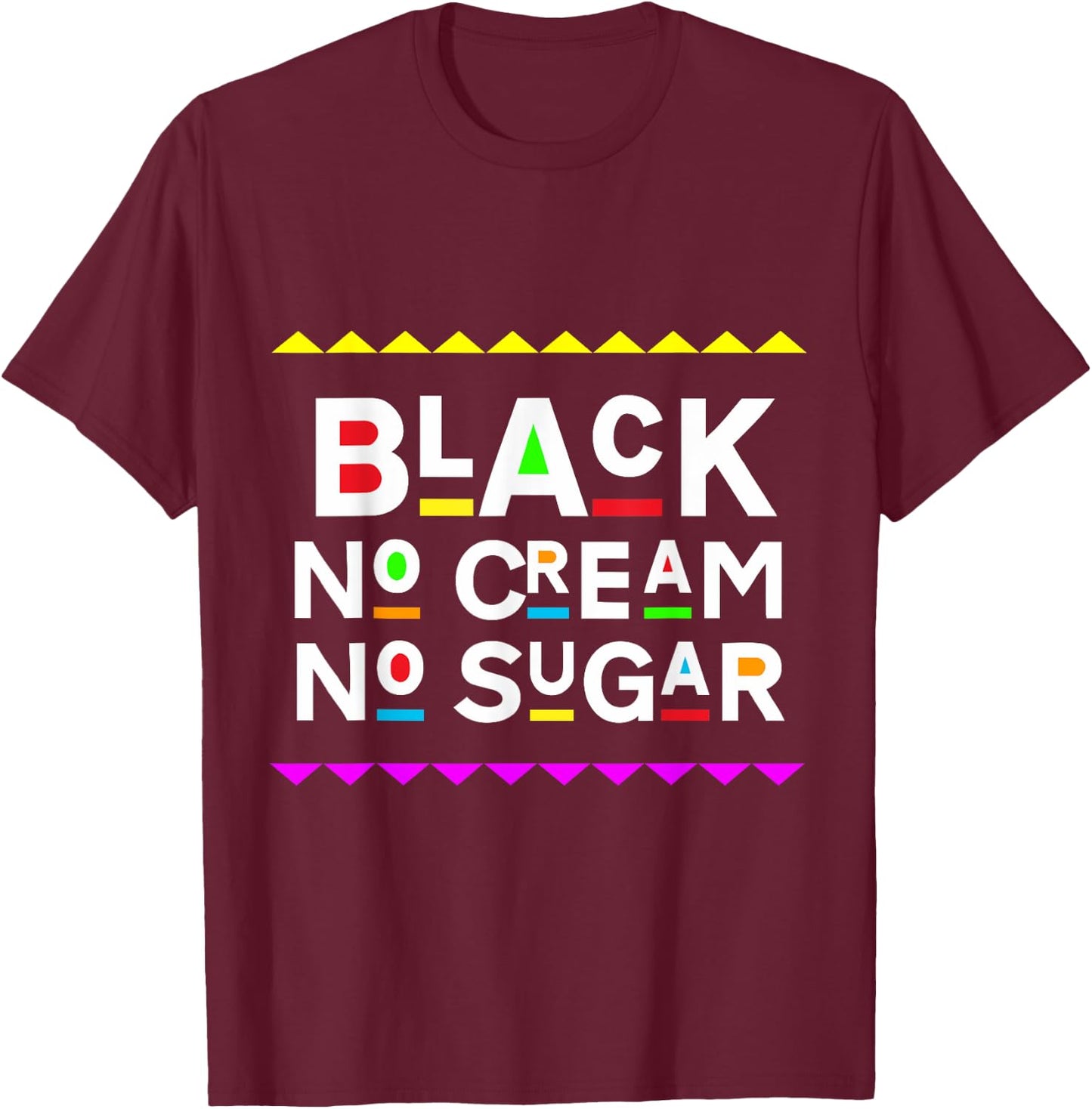 Black No Cream No Sugar Retro 90s Style T-Shirt - T-Shirt | Maroon