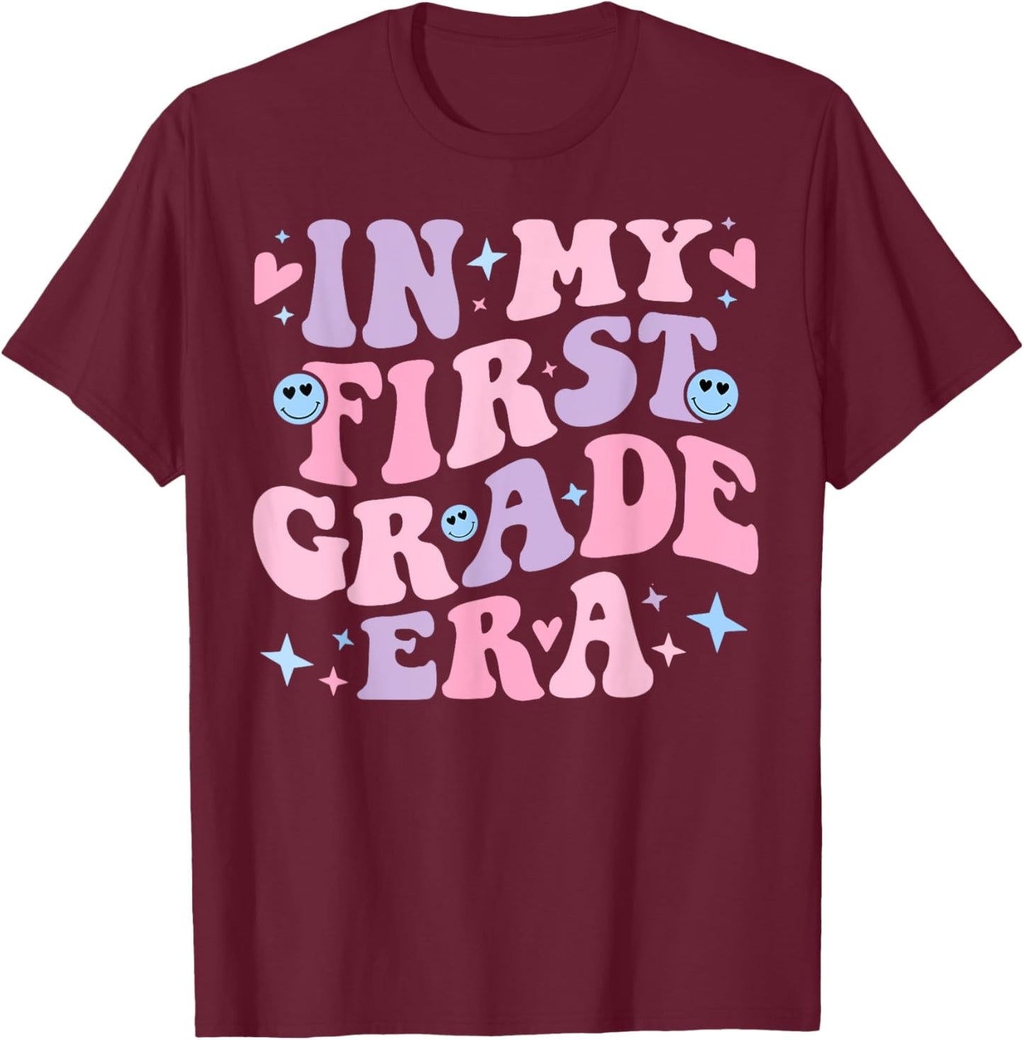 In My First Grade Era Girl Back To School 1st Grade Teacher T-Shirt - T-Shirt | Maroon