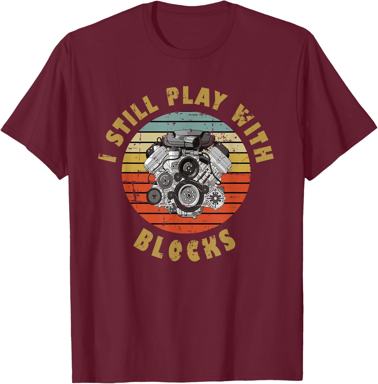 For Auto Mechanic Boyfriend I Still Play With Blocks T-Shirt - T-Shirt | Maroon