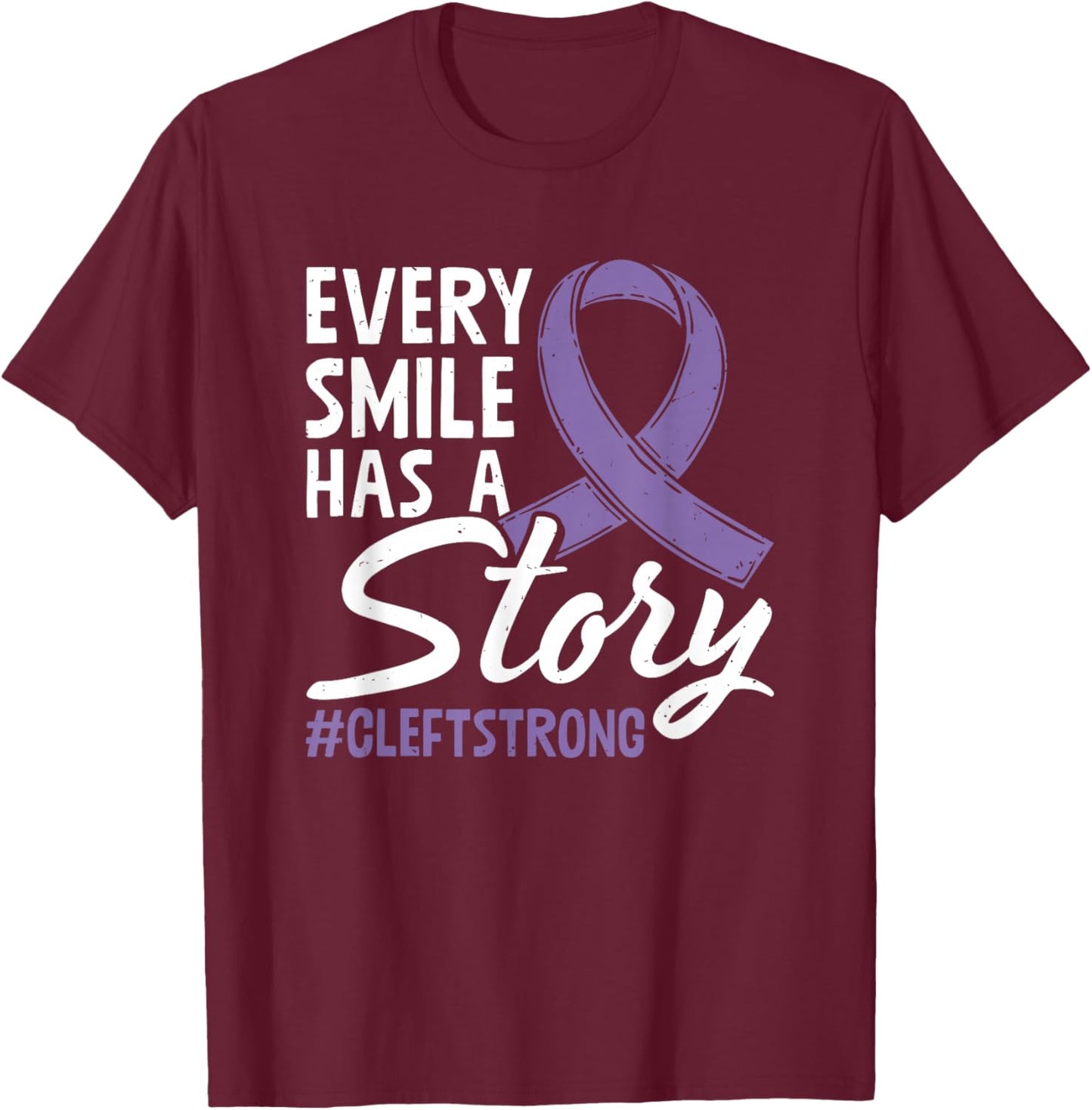 Cleft Strong Cleft Warrior Cleft Craniofacial Awareness T-Shirt - T-Shirt | Maroon