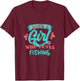 Just A Girl Who Loves Fishing Gift T Shirt T-Shirt - T-Shirt | Maroon