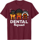 Thanksgiving Teeth Dental Squad Funny Fall Tooth Dentist T-Shirt - T-Shirt | Maroon