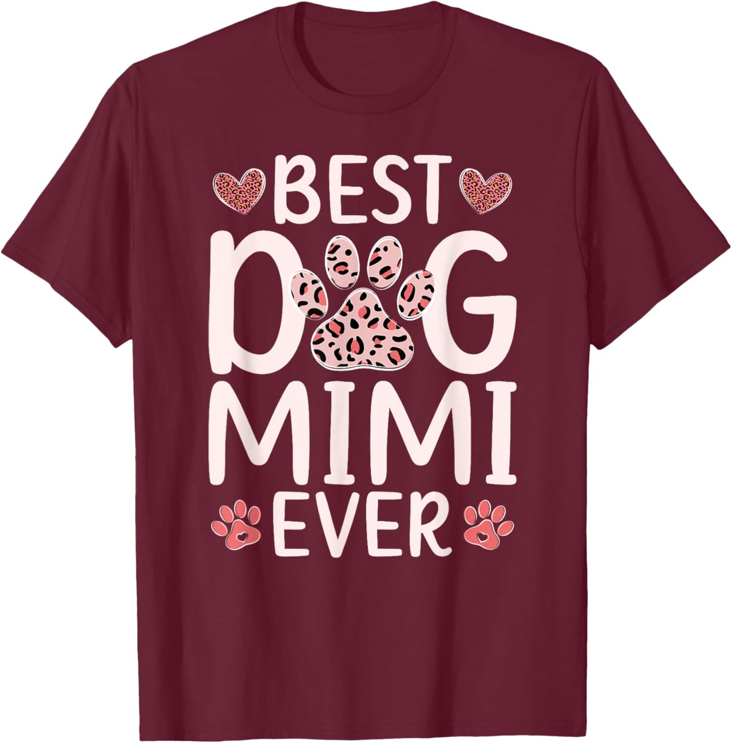 Best Dog Mimi Ever Dog Lover Mimi T-Shirt - T-Shirt | Maroon