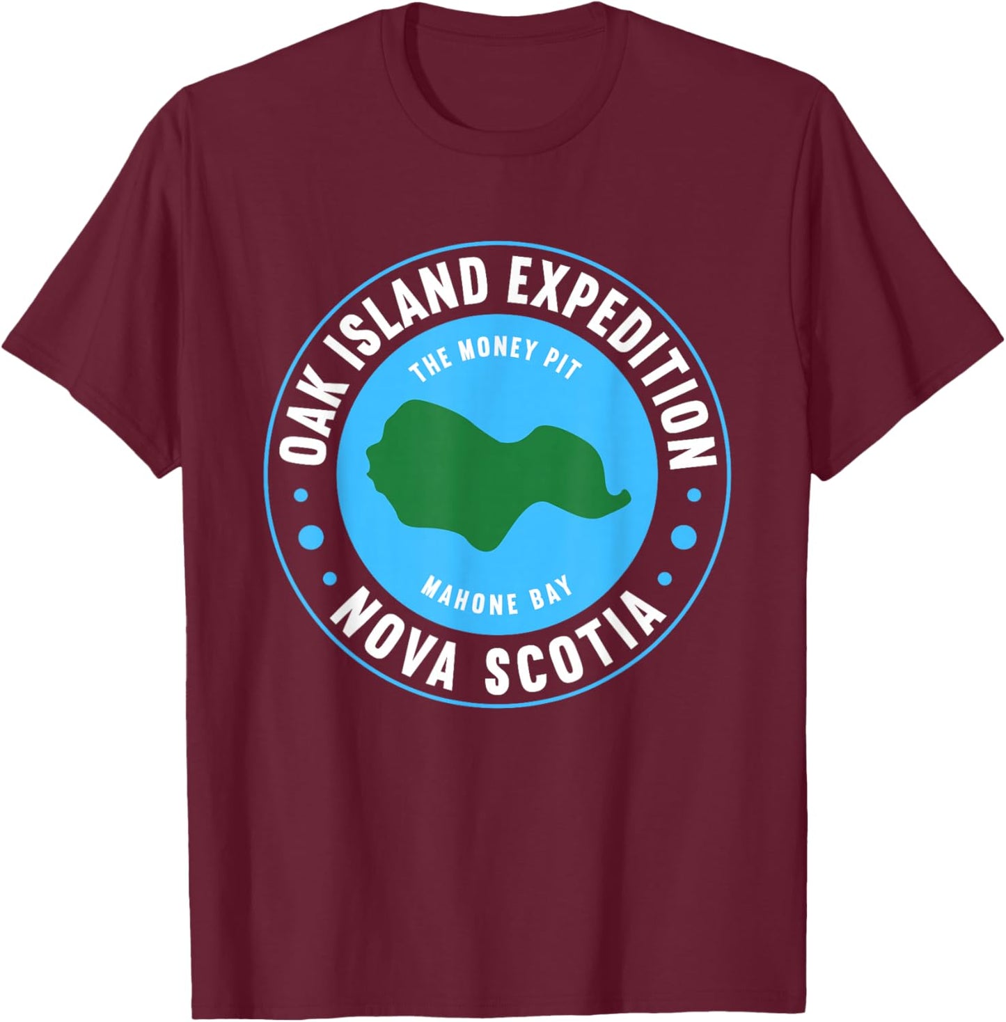 Oak Island Expedition Nova Scotia The Money Pit Mahone Bay T-Shirt - T-Shirt | Maroon