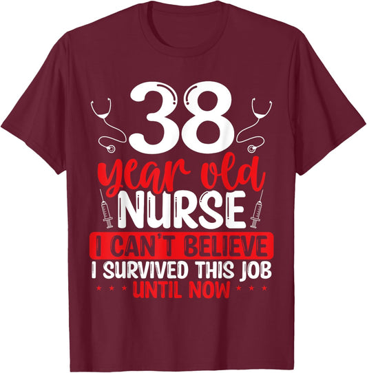 38 Birthday Nursing Appreciation Nurse Essential 38 Birthday T-Shirt - T-Shirt | Maroon