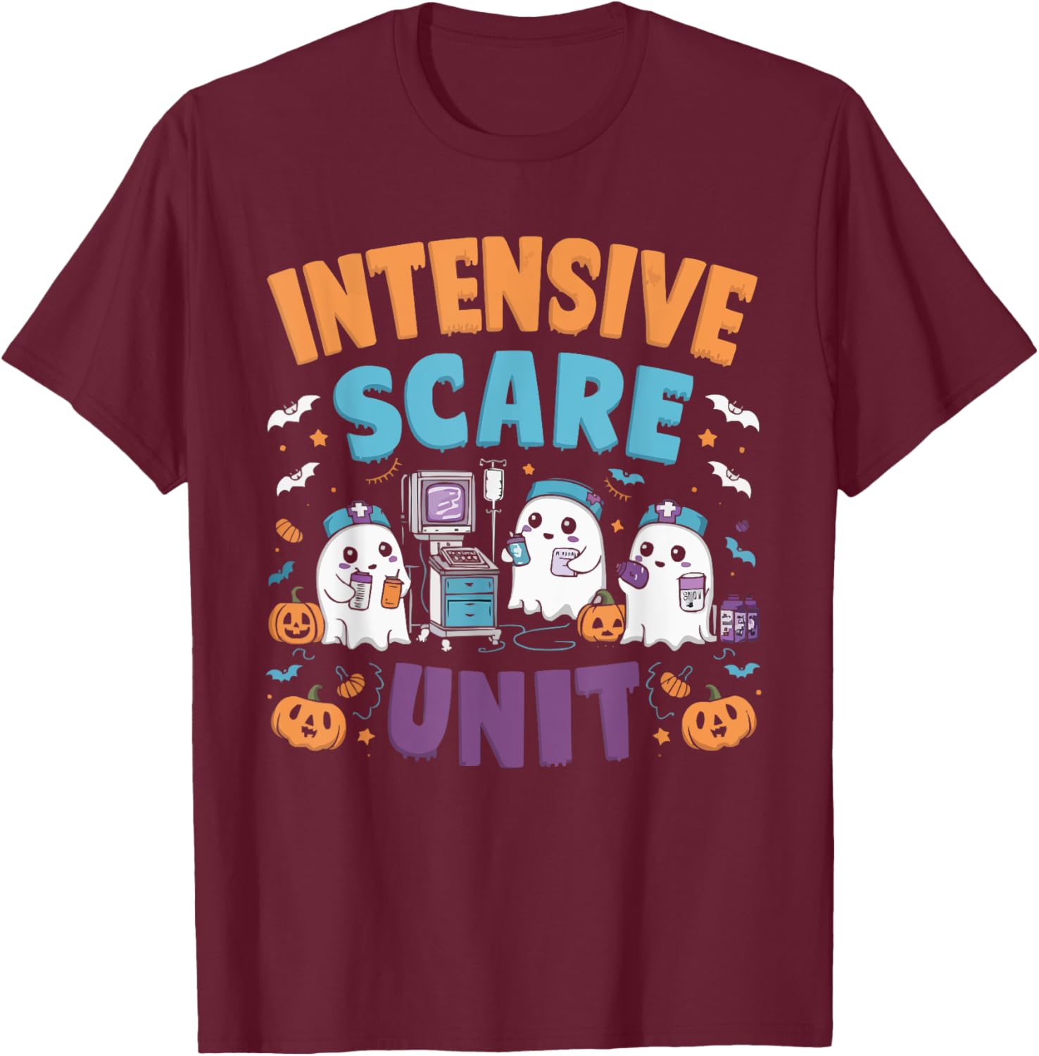ICU Nurse Halloween Emergency Room Nursing Trick Or Treat T-Shirt - T-Shirt | Maroon
