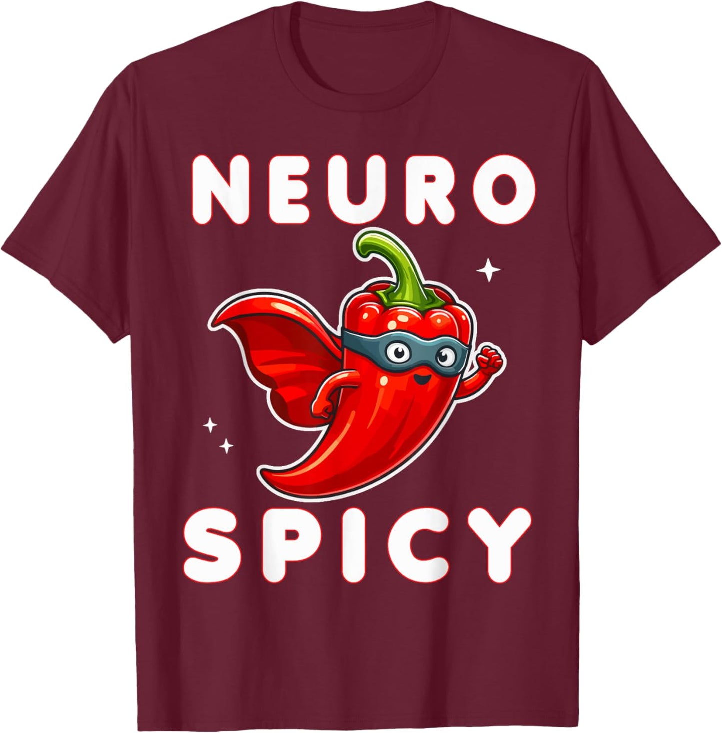 Neurotypical Neurodiversity Neuro Spicy Autism T-Shirt - T-Shirt | Maroon