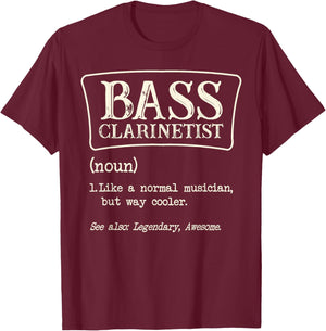 Bass Clarinetist Definition Clarinet Player Musician Music T-Shirt - T-Shirt | Maroon