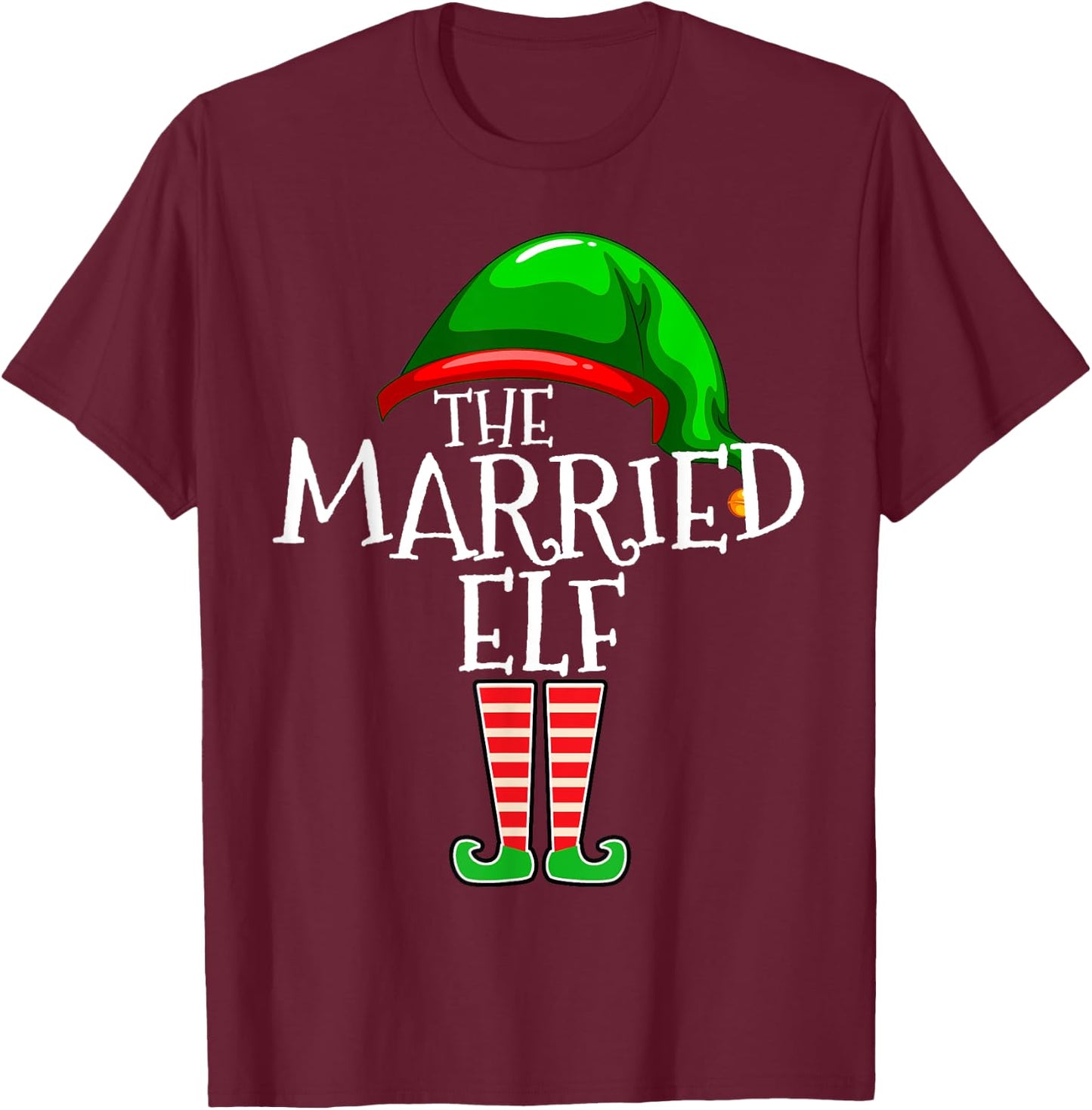 The Married Elf Matching Family Christmas Gift Wife Husband T-Shirt - T-Shirt | Maroon