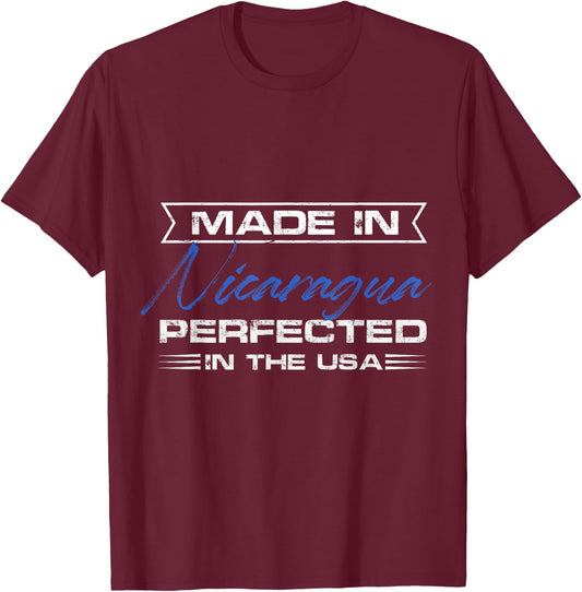 made in nicaragua perfected in the usa Design T-Shirt - T-Shirt | Maroon