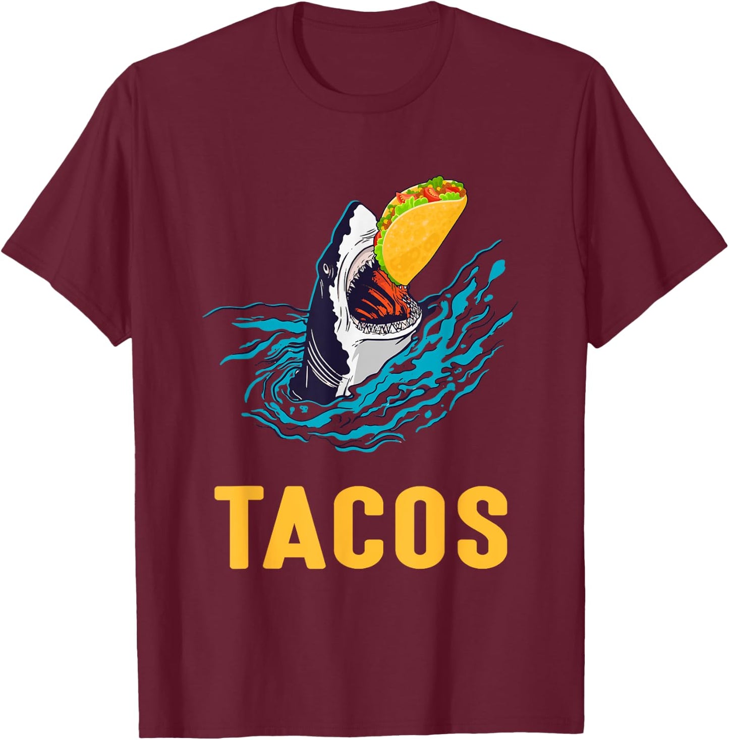 Tacos Shark Jaws Taco Lover T-Shirt - T-Shirt | Maroon