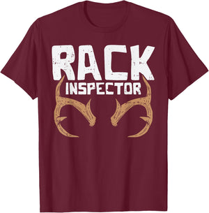 Rack Inspector Funny Deer Elk Buck Bow Hunting Hunter Gift T-Shirt - T-Shirt | Maroon