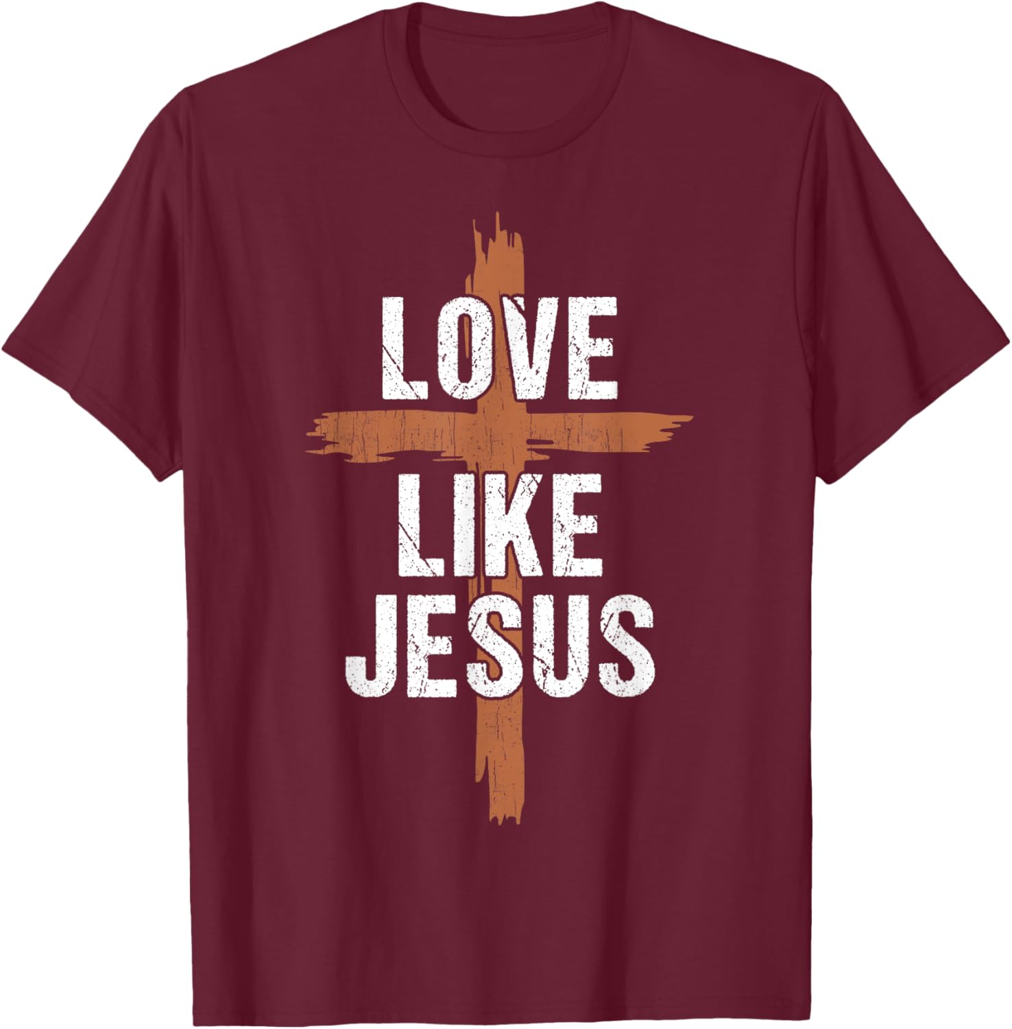 Men Love Like Jesus-Shirt Christian Religious You Heart God T-Shirt - T-Shirt | Maroon