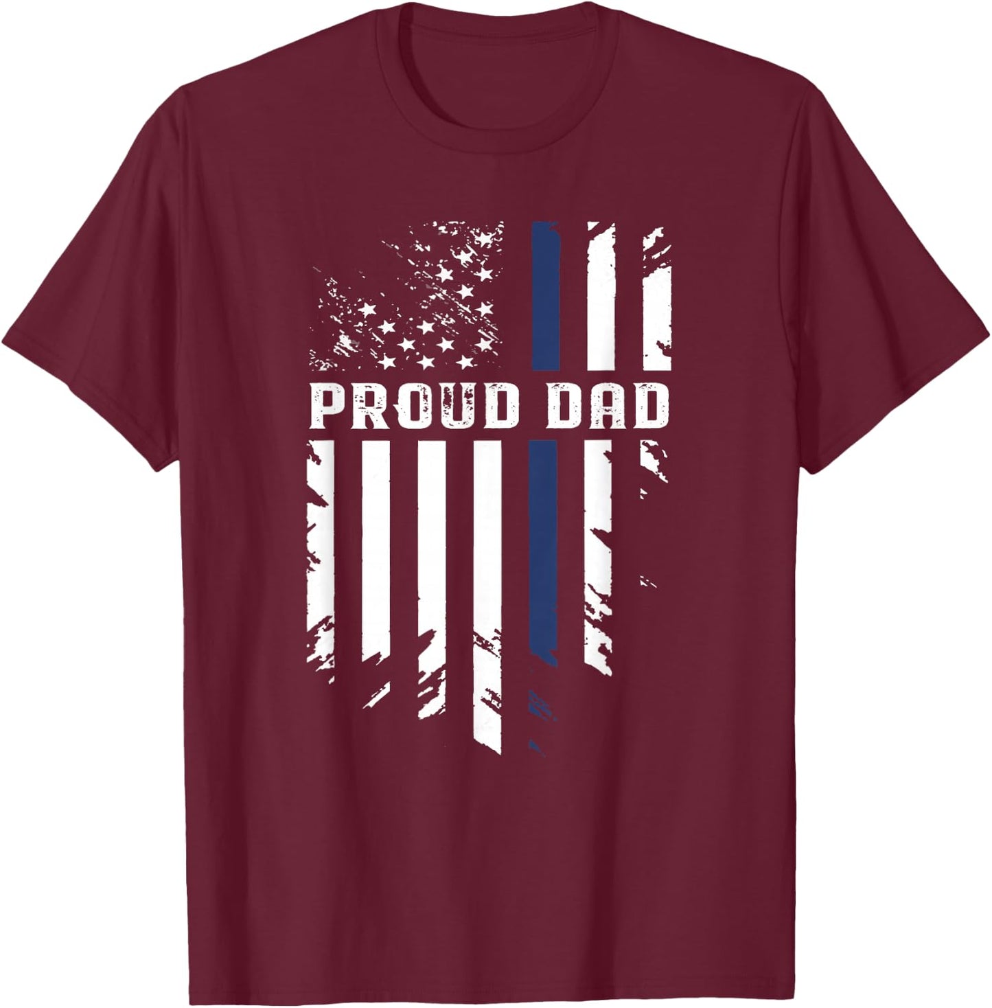 Thin Blue Line Proud Dad Police Family T-Shirt - T-Shirt | Maroon