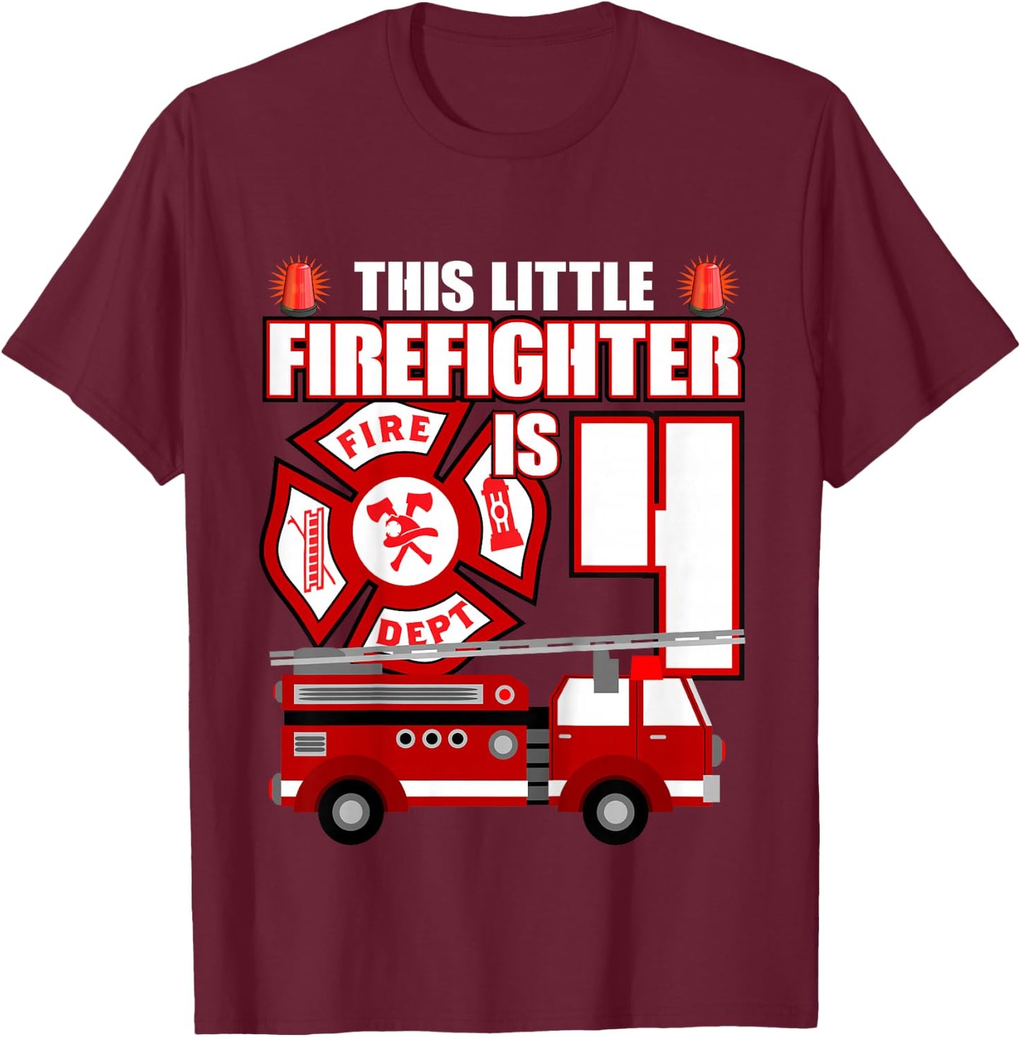 4 Year Old Firefighter Birthday Party Fire Truck 4th Gift T-Shirt - T-Shirt | Maroon