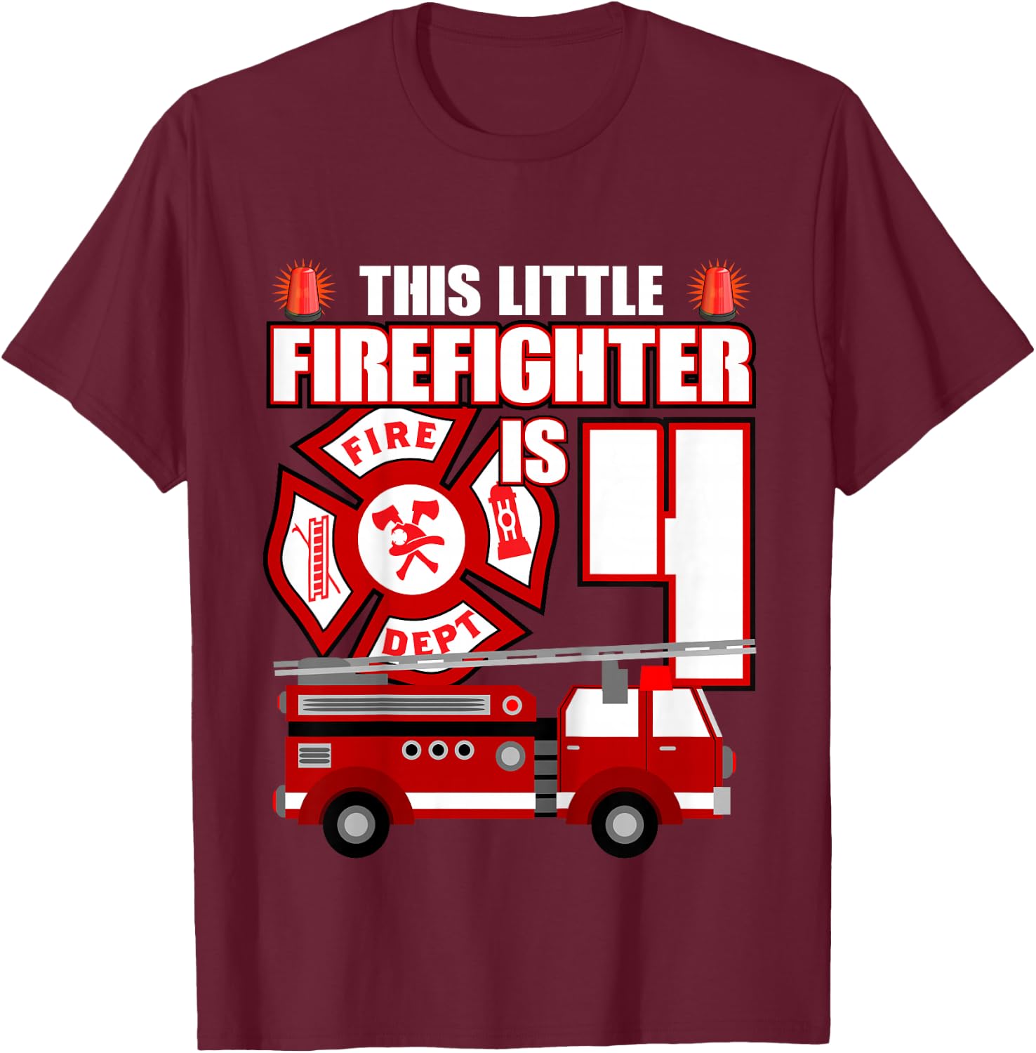 4 Year Old Firefighter Birthday Party Fire Truck 4th Gift T-Shirt - T-Shirt | Maroon