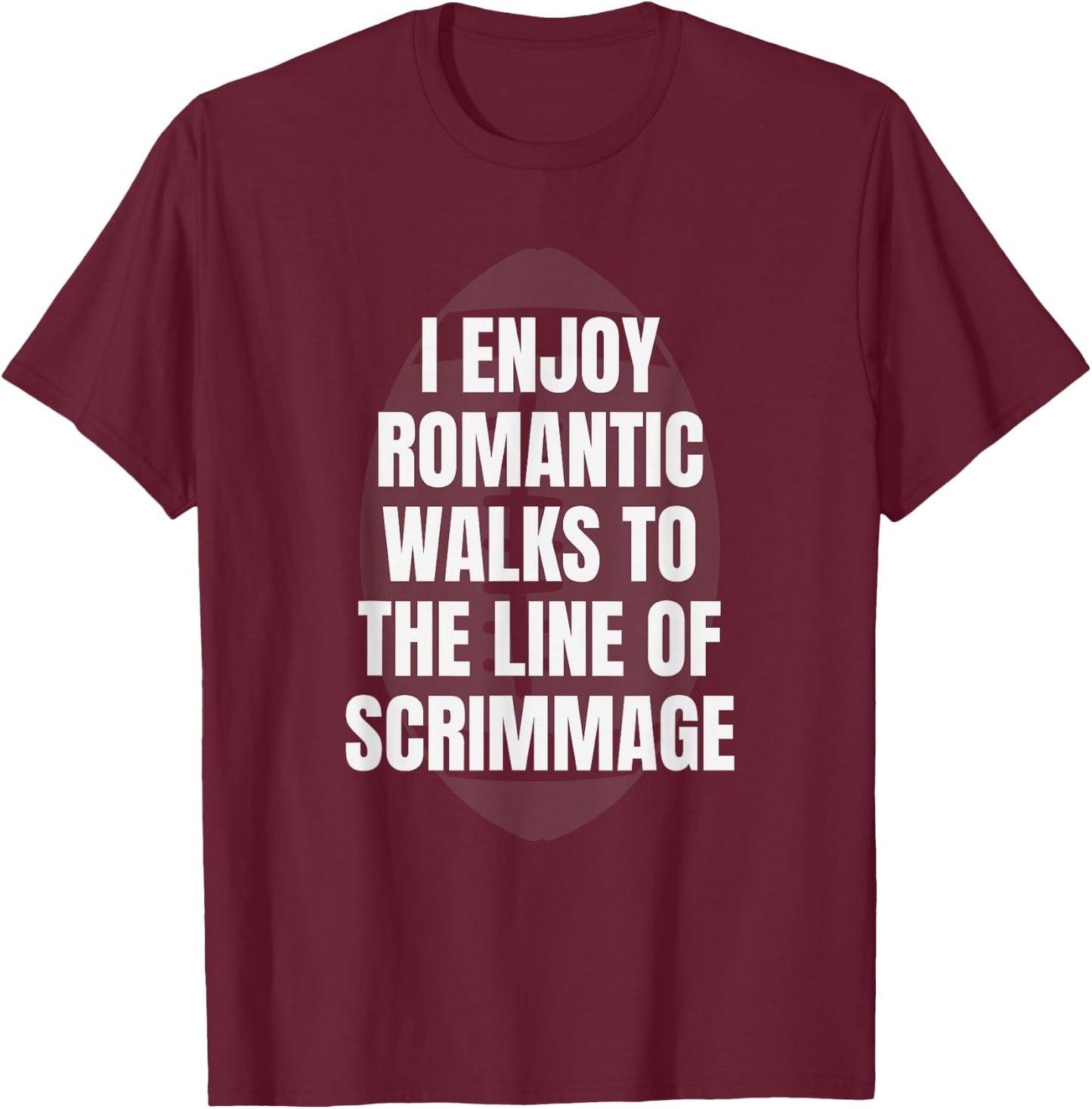 Offensive Lineman Joke Funny Football O Line of Scrimmage T-Shirt - T-Shirt | Maroon