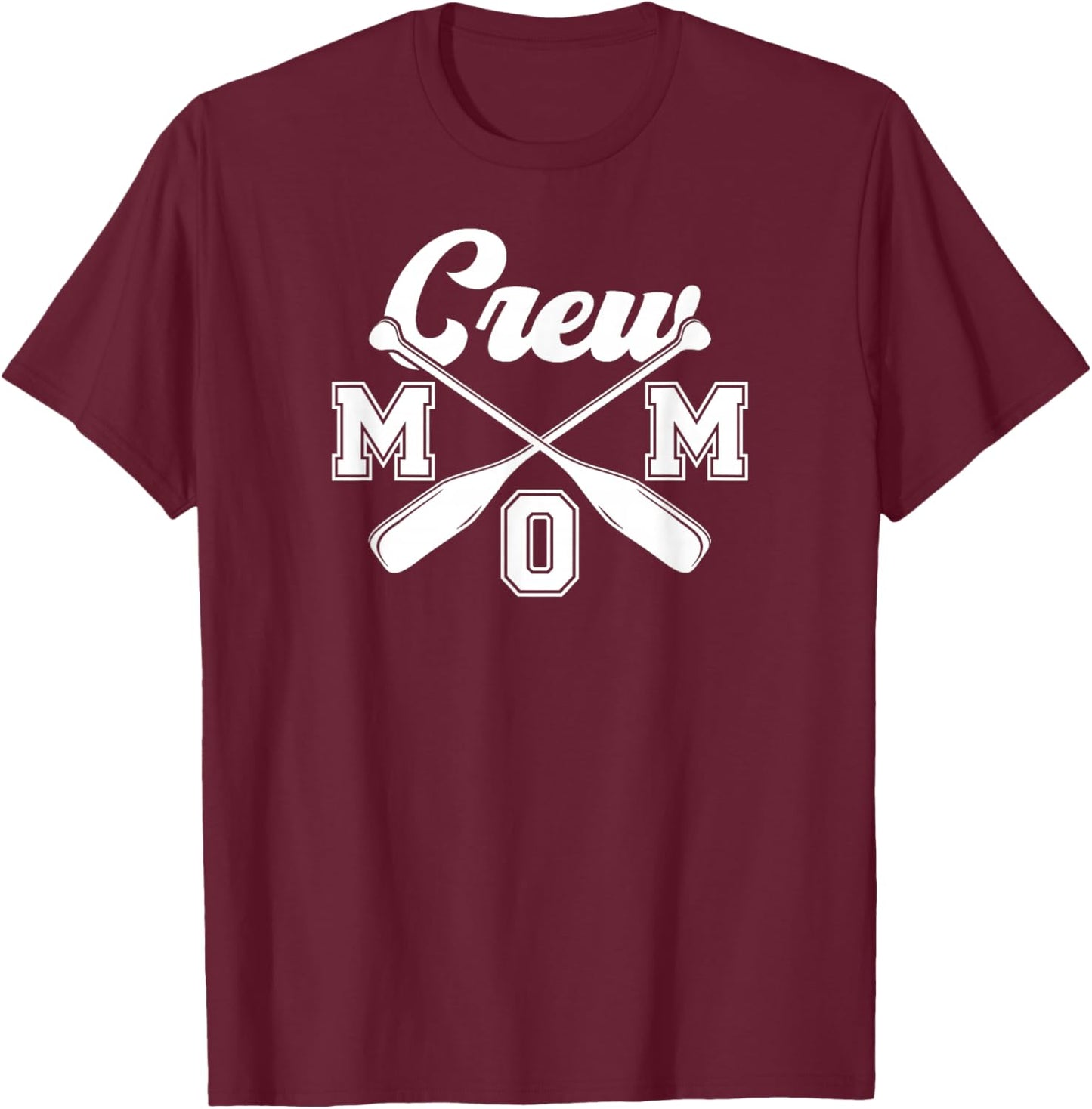Crew Mom Rowing Mom Of A Rower Mama Rowing Mother Crew Mama T-Shirt - T-Shirt | Maroon
