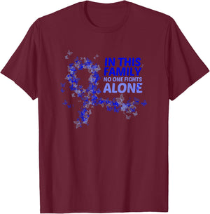 Rectal Cancer Awareness In This Family No One Fights Alone T-Shirt - T-Shirt | Maroon