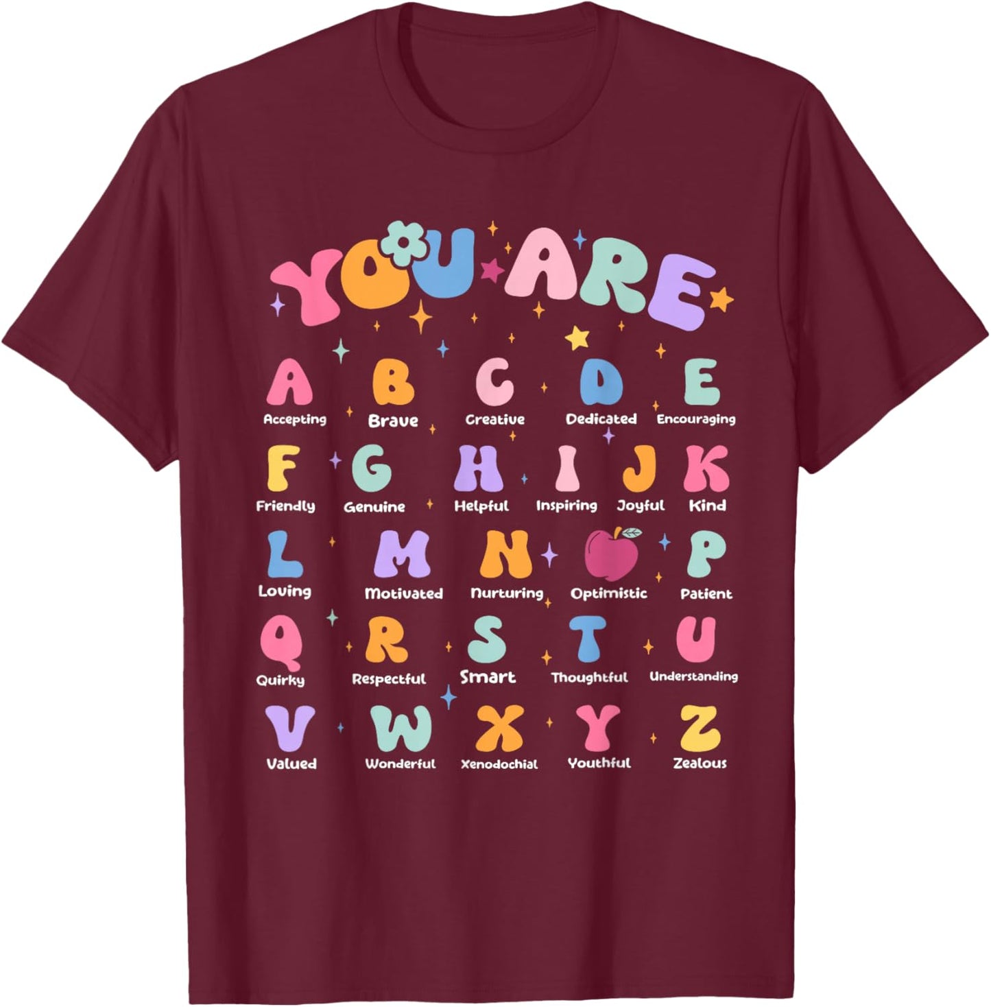 Funny Teacher Affirmation Alphabet Positivity Back to School T-Shirt - T-Shirt | Maroon