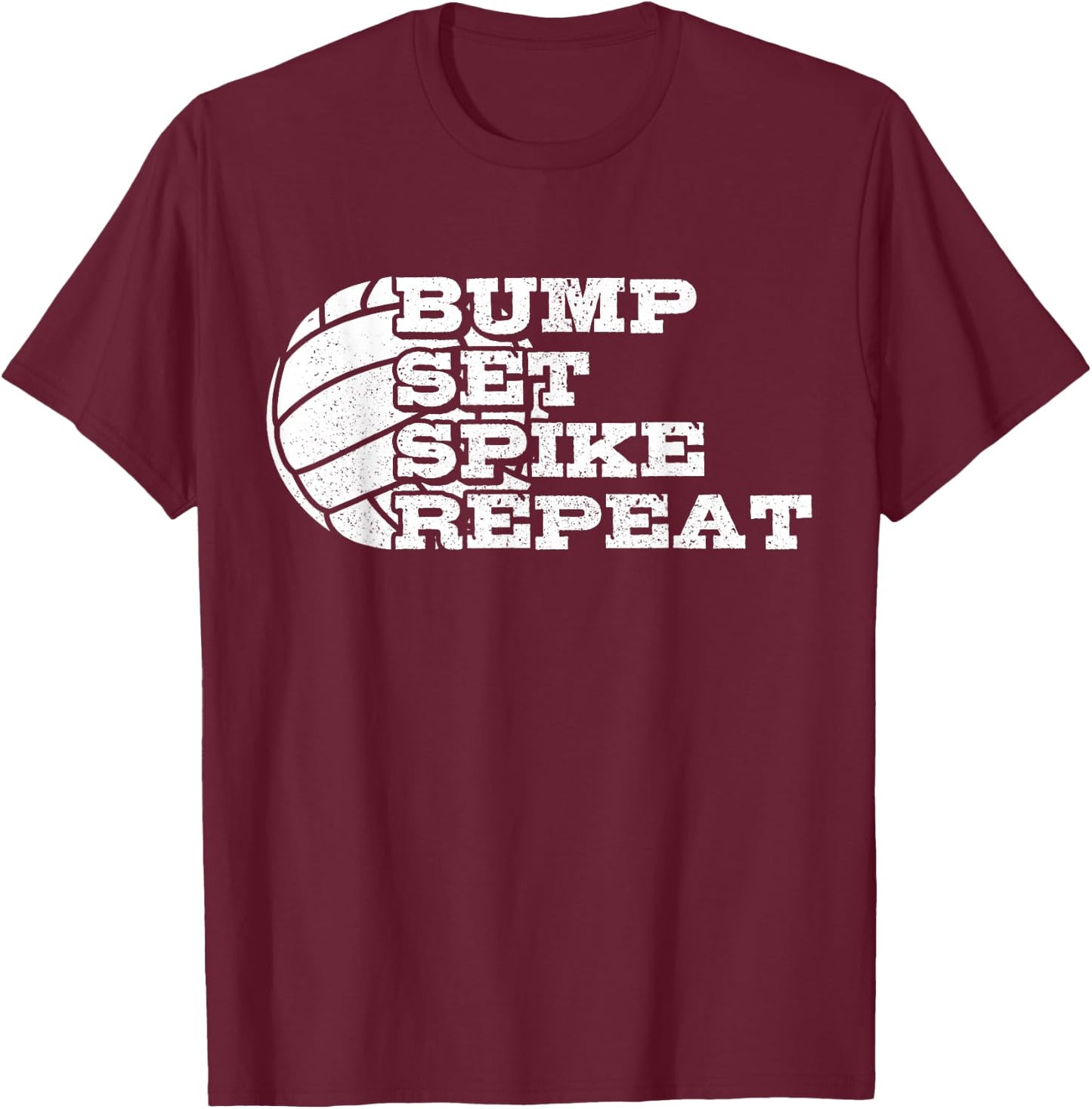 Volleyball Bump Set Spike Repeat Beach Volleyball Gift T-Shirt - T-Shirt | Maroon