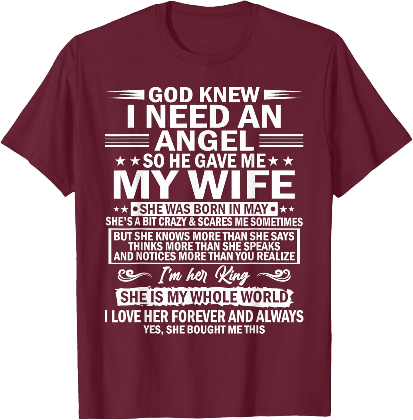He Gave Me My Wife She Was Born In May T-Shirt - T-Shirt | Maroon