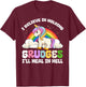 Funny I Believe In Holding Grudges I'll Heal In Hell Rainbow T-Shirt - T-Shirt | Maroon