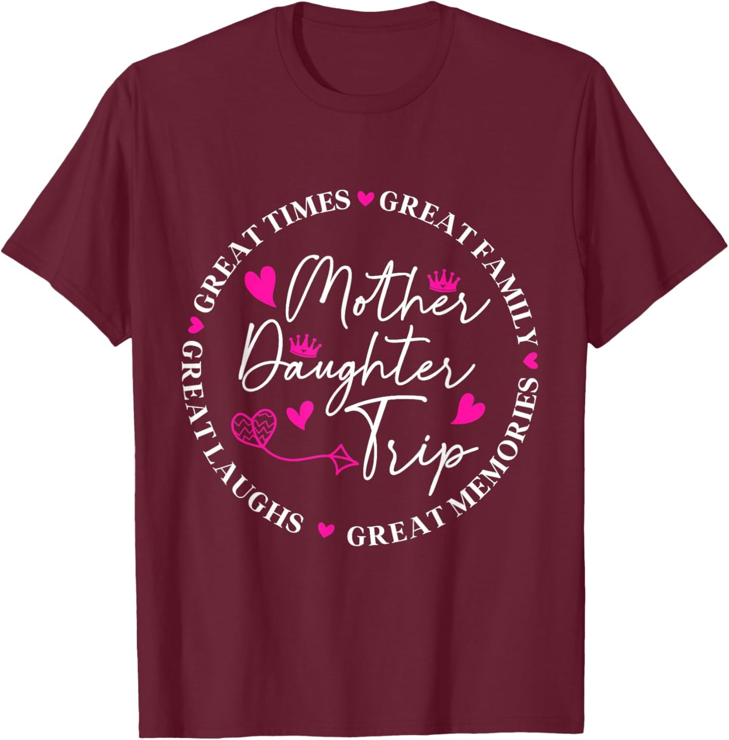 Mother Daughter Cruise Trip Funny Memories Mom Girl Vacation T-Shirt - T-Shirt | Maroon