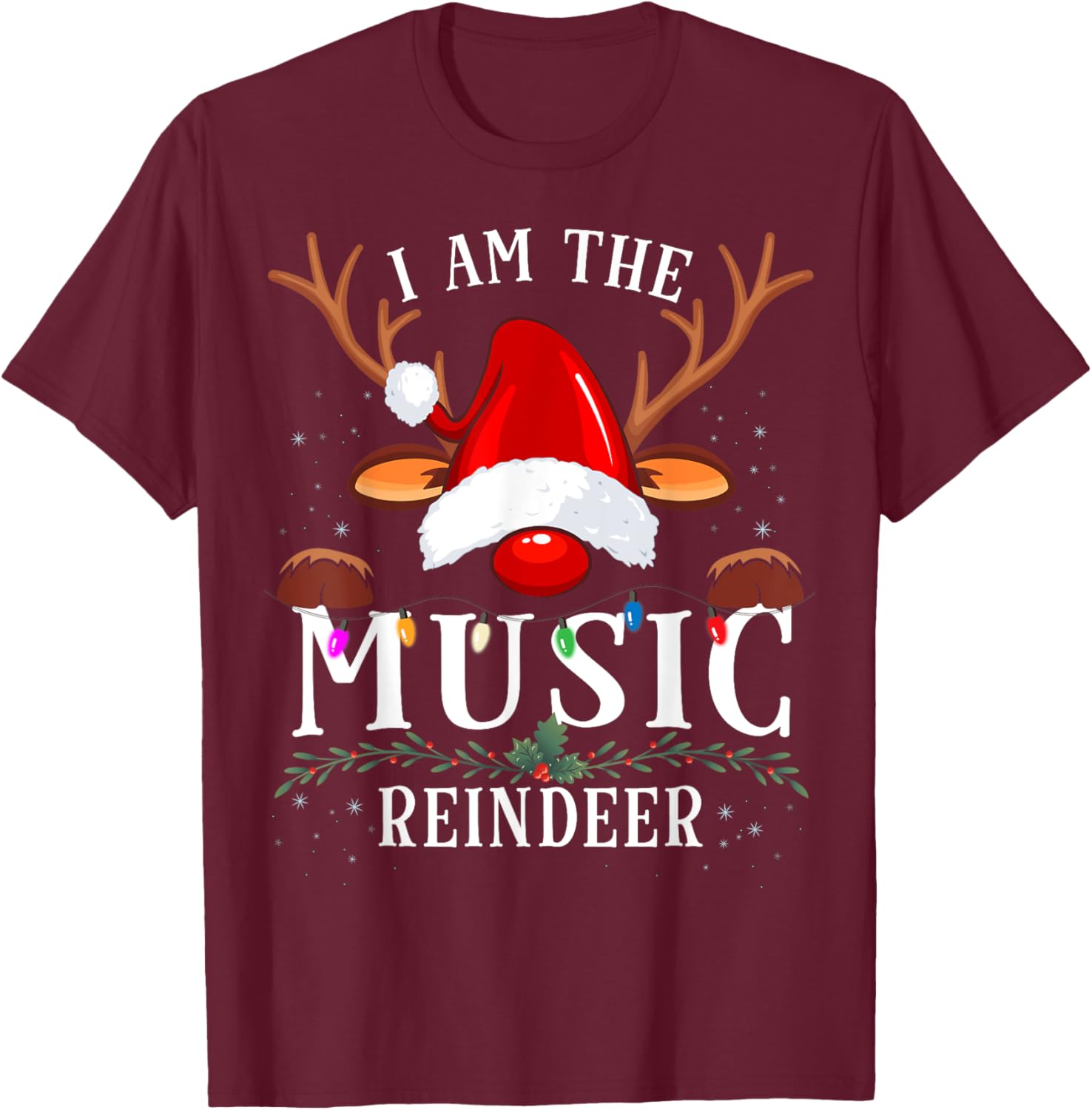 I Am The Music Reindeer Christmas Family T-Shirt - T-Shirt | Maroon