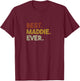 Cute Best Maddie Ever Personalized Name Gifts T-Shirt - T-Shirt | Maroon