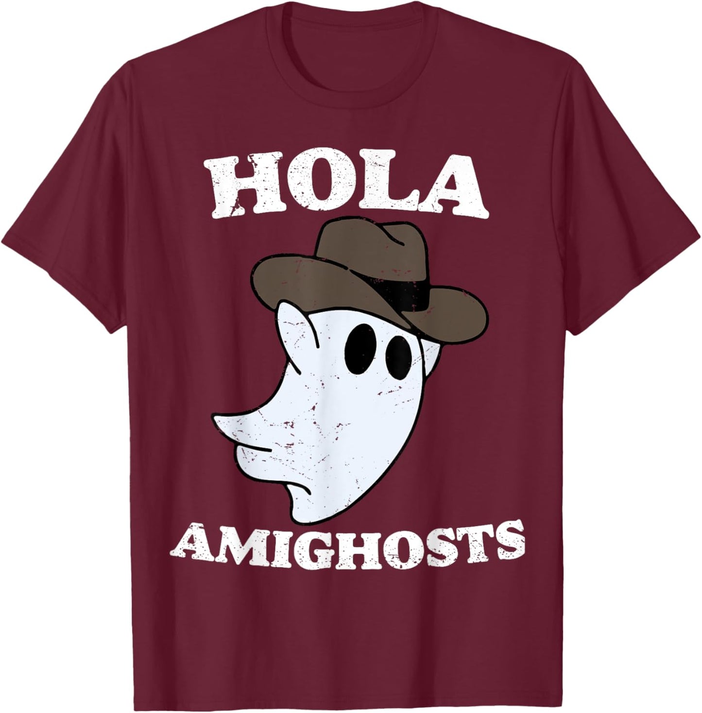 Hola Amighosts Funny Spanish Halloween Cowboy Cute Ghost T-Shirt - T-Shirt | Maroon