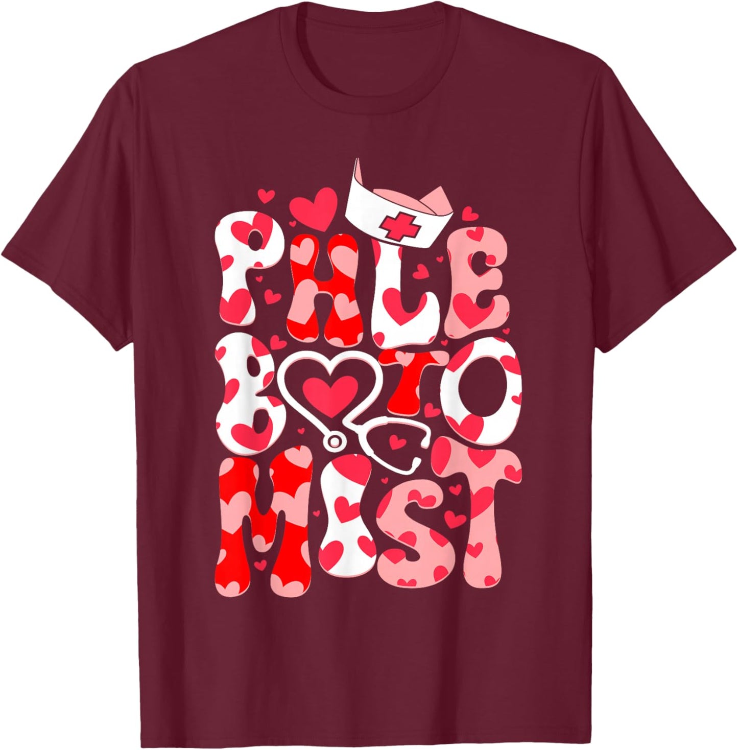Phlebotomist Heart Phlebotomy Tech Nurse Gift Valentines Day T-Shirt - T-Shirt | Maroon