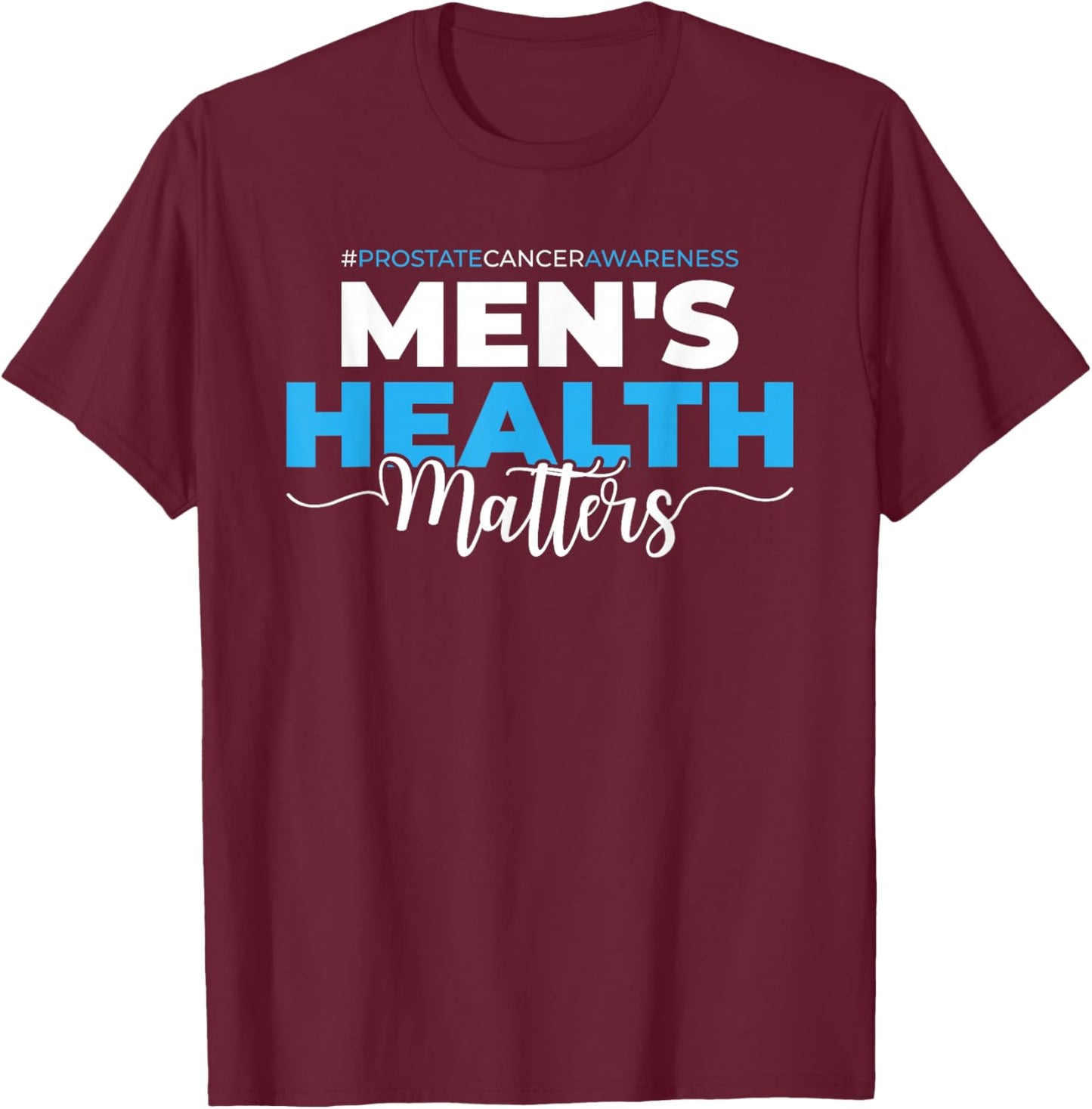 Prostate Cancer Awareness Month - Light Blue Ribbon T-Shirt - T-Shirt | Maroon