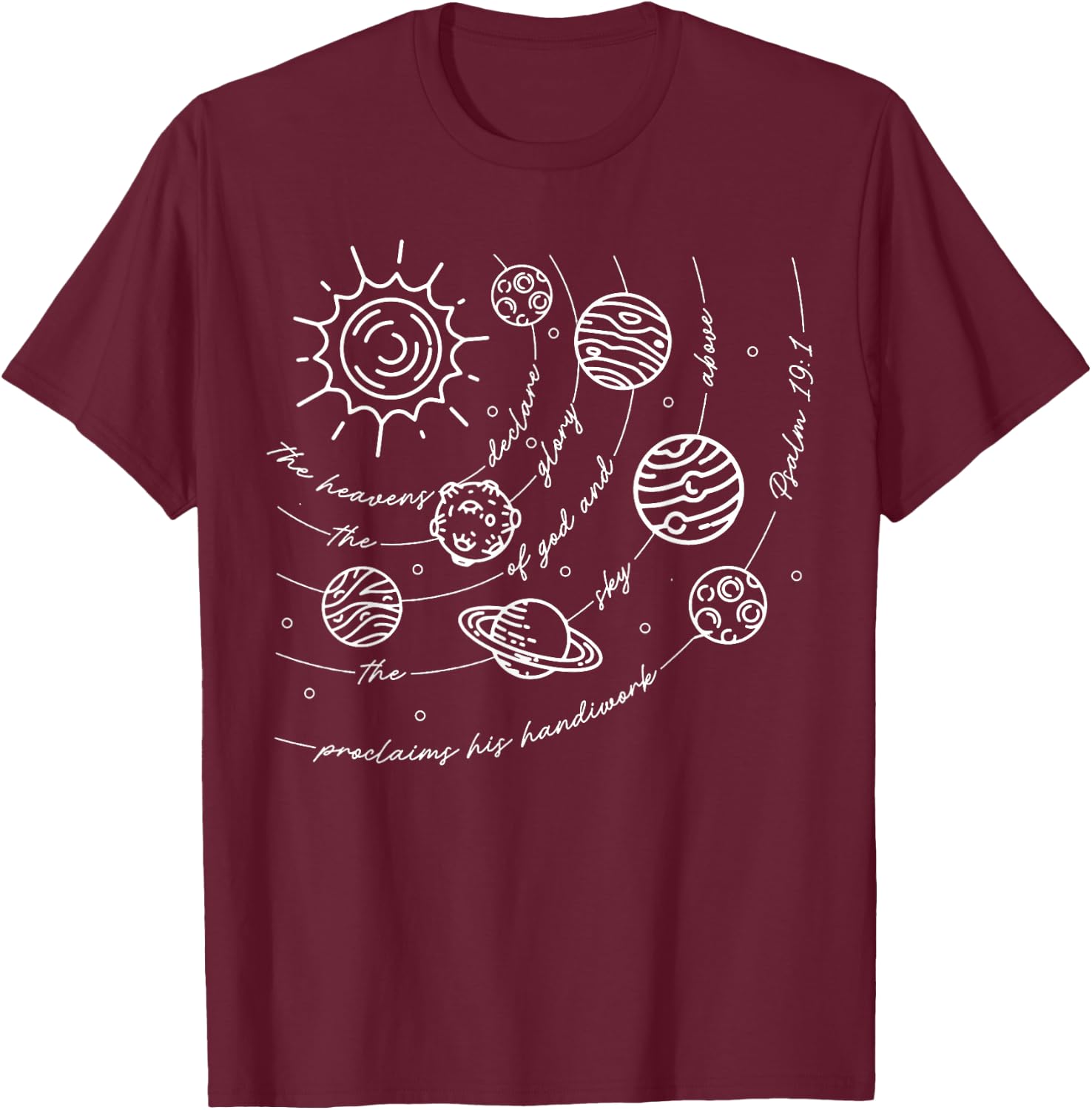 Psalm 191 Classical Conversations Cycle 2 Space, Christian T-Shirt - T-Shirt | Maroon